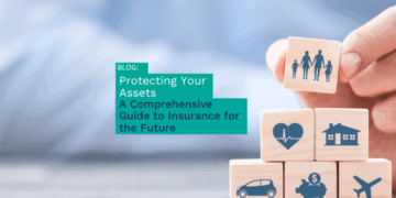 Protecting Your Assets: A Comprehensive Guide to Insurance for the ...